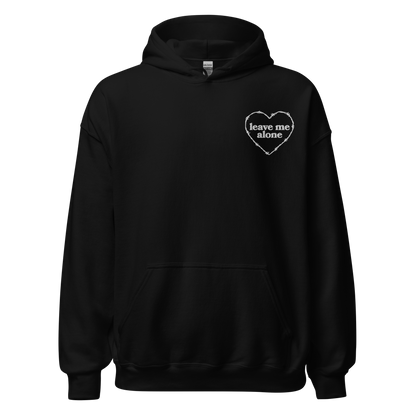 Black hooded sweatshirt that has a barbed wire heart and the phrase "leave me alone" embroidered on the left breast